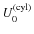 $U_0^{{\small {\rm (cyl)}}}$