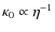 $\kappa_0 \propto \eta^{-1}$