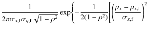 $\displaystyle \displaystyle\frac{1}{2\pi\sigma_{x,{\rm f}}\sigma_{y,{\rm f}}
\s...
...t(
\frac{\mu_x - \mu_{x,{\rm f}}}{\sigma_{x,{\rm f}}} \right)^2 \right. \right.$
