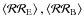 $\left\langle \mathcal R \mathcal R_{\rm E} \right\rangle, \left\langle \mathcal R \mathcal R_{\rm B} \right\rangle$