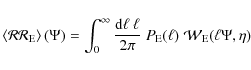 \begin{displaymath}
\left\langle \mathcal R \mathcal R_{\rm E} \right\rangle(\Ps...
... \pi} ~ P_{\rm E} (\ell)~ \mathcal W_{\rm E} (\ell \Psi, \eta)
\end{displaymath}