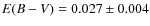 $E(B-V) = 0.027 \pm 0.004$