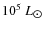 $10^{5}~L_{\hbox{$\odot$ }}$