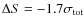 $\Delta S=-1.7\sigma_{\rm tot}$