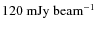 $120~{\rm mJy~beam^{-1}}$