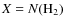 $X = N(\rm {H_{2}})$