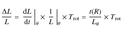 \begin{displaymath}{\Delta L\over L}=\left.{{\rm d}L\over {\rm d}t}~\right\vert_...
...heta \times T_{\rm rot}={t(R)\over L_\theta}\times T_{\rm rot}
\end{displaymath}
