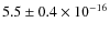 $5.5\pm 0.4\times 10^{-16}$