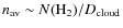 $n_{\rm av}\sim N({\rm H}_2)/D_{\rm cloud}$
