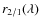 $r_{2/1}(\lambda )$