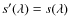 $s^\prime(\lambda) = s(\lambda)$