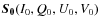 $\vec{S_0}(I_0,Q_0,U_0,V_0)$