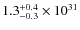 $1.3^{\rm +0.4}_{-0.3}\times10^{31}$