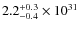 $2.2^{\rm +0.3}_{-0.4}\times10^{31}$