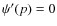 $\psi^{\prime}(p)=0$