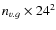 $n_{v.g}\times24^2$