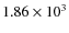 $1.86\times10^{3}$