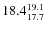 $\rm 18.4_{17.7}^{19.1}$
