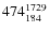 $\rm 474_{184}^{1729}$