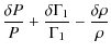 $\displaystyle {\delta P\over P}+{\delta\Gamma_1\over\Gamma_1}
-{\delta\rho\over\rho}$