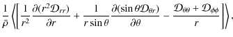 $\displaystyle \frac{1}{\bar{\rho}}\left \langle\left[\frac{1}{r^2}\frac{\partia...
...frac{ {\cal D}_{\theta \theta} + {\cal D}_{\phi \phi}}{r} \right]\right\rangle,$