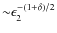 ${\sim} \epsilon_2^{-(1+\delta)/2}$