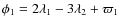$\phi _1=2\lambda _1-3\lambda _2+\varpi _1$