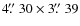 $4\hbox{$.\!\!^{\prime\prime}$ }30\times3\hbox{$.\!\!^{\prime\prime}$ }39$