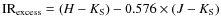 ${\rm IR_{excess}}=(H-K_{{\rm S}})-0.576\times(J-K_{{\rm S}})$