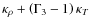 $\kappa_\rho + \left(\Gamma_3 - 1\right) \kappa_T$