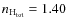 $n_{\rm H_{tot}} = 1.40$