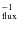 $_{\rm flux}^{-1}$