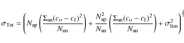 \begin{displaymath}%
\sigma_{\rm Tot}=\left(N_{\rm ap}\left(\frac{\Sigma_{\rm an...
...}{N_{\rm an}}\right)+\sigma_{\rm lim}^{2}\right)^{\frac{1}{2}}
\end{displaymath}