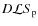 $D\mathcal{L}S_{\rm p}$