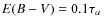 $E(B-V) = 0.1 \mbox{$\tau_{a}$ }$