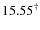 $15.55^{\dag }$
