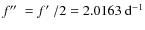 $f\hbox{$^{\prime\prime}$ }=f\hbox{$^\prime$ }/2=2.0163~{\rm d}^{-1}$