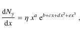 \begin{displaymath}{{\rm d}N_\gamma\over {\rm d}x}=\eta~x^a~{\rm e}^{b+cx+dx^2+ex^3}~,
\end{displaymath}