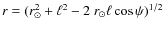 $r=(r_\odot^2+\ell^2-2~r_\odot\ell\cos{\psi})^{1/2}$