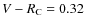 $V-R_{\rm C} = 0.32$