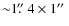 ${\sim}1\hbox{$.\!\!^{\prime\prime}$ }4 \times 1\hbox{$^{\prime\prime}$ }$
