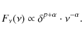 \begin{displaymath}F_\nu (\nu) \propto \delta^{p+\alpha} \cdot \nu^{-\alpha}.
\end{displaymath}