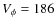 $V_\phi=186$