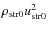 $\rho_{\rm str0} u_{\rm str0}^2$