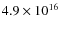 $4.9 \times 10^{16}$