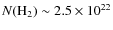 $N({\rm H_2}) \sim 2.5 \times 10^{22}$