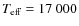 $\ensuremath{T_{\rm eff}} = 17~000$