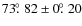 $73{\hbox{$.\!\!^\circ$ }}82 \pm 0{\hbox{$.\!\!^\circ$ }}20$