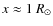 $x\approx 1~R_{\odot}$