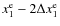$x_1^{\rm e}-2\Delta x_1^{\rm e}$